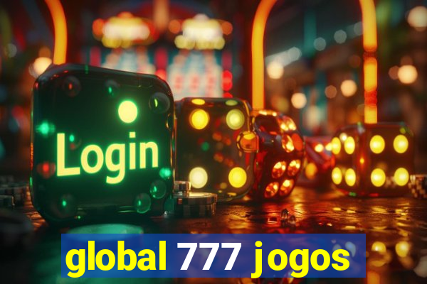 global 777 jogos