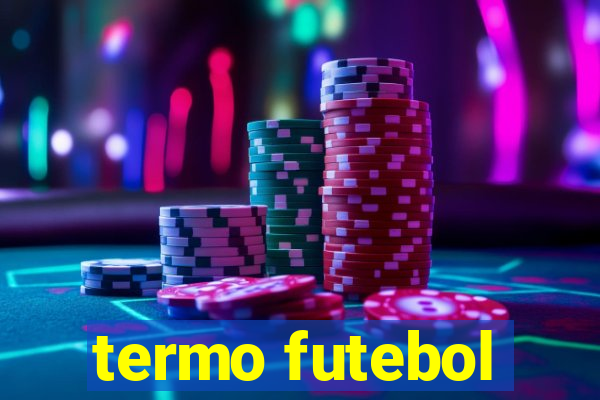 termo futebol