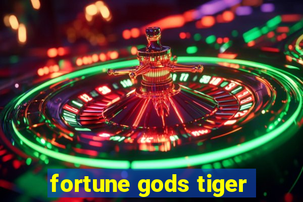 fortune gods tiger