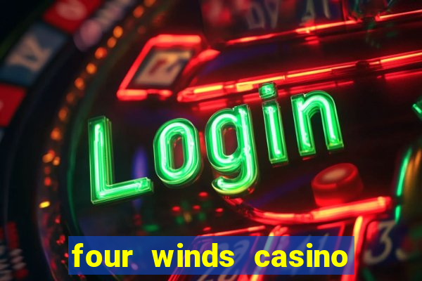 four winds casino $10 free slot play