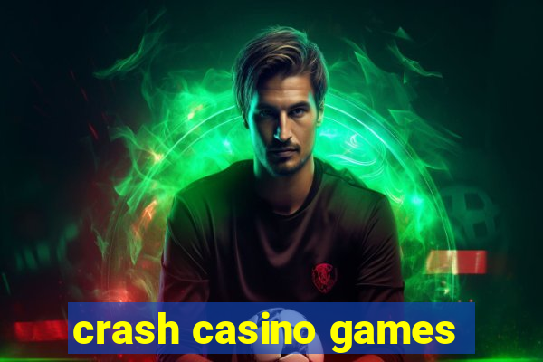 crash casino games