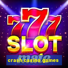 crash casino games