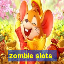 zombie slots