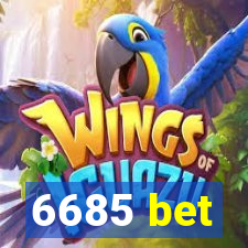 6685 bet