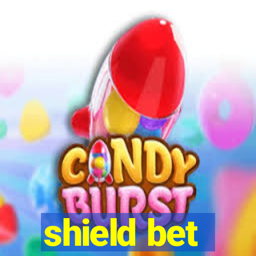 shield bet