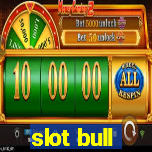 slot bull