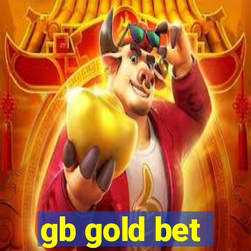 gb gold bet