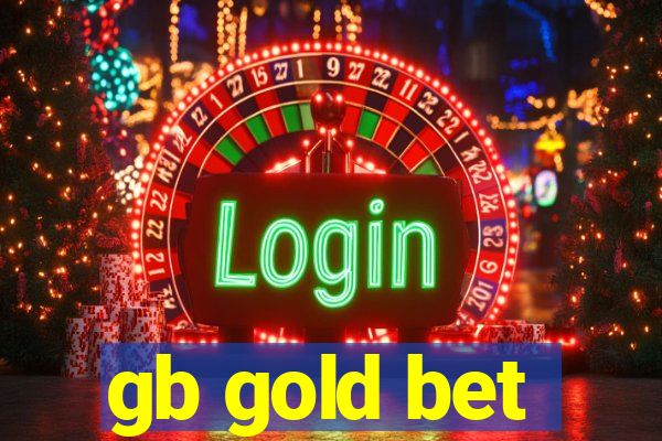 gb gold bet