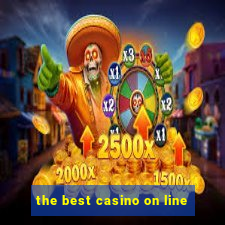 the best casino on line