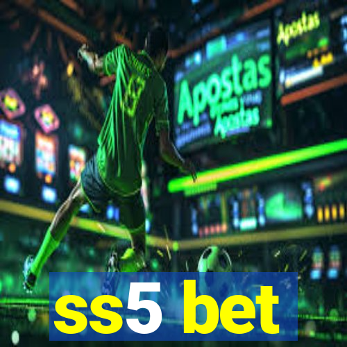 ss5 bet