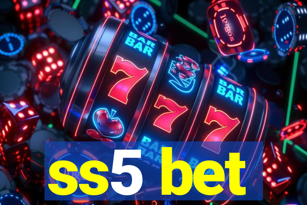 ss5 bet