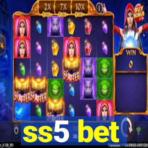 ss5 bet