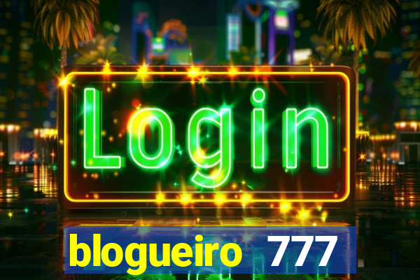 blogueiro 777 plataforma login