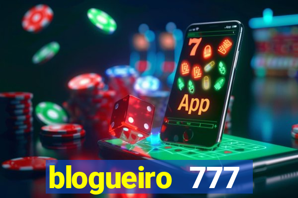 blogueiro 777 plataforma login