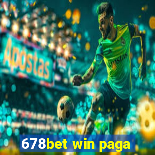 678bet win paga