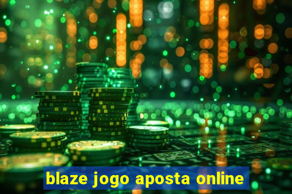 blaze jogo aposta online