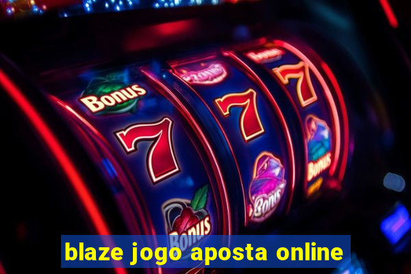 blaze jogo aposta online