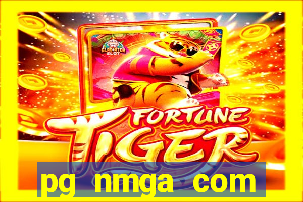 pg nmga com fortune tiger login download