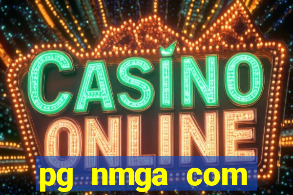 pg nmga com fortune tiger login download