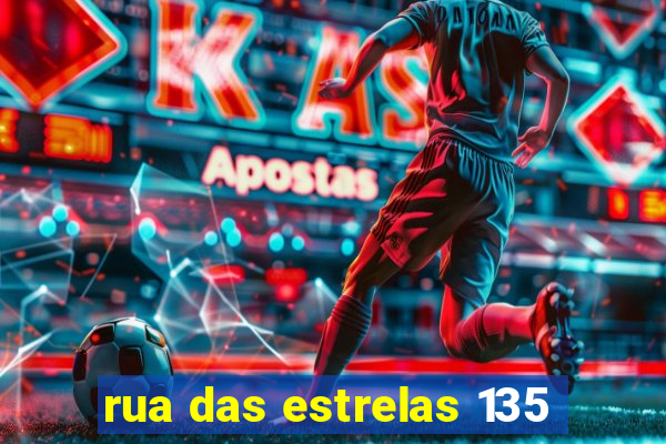 rua das estrelas 135