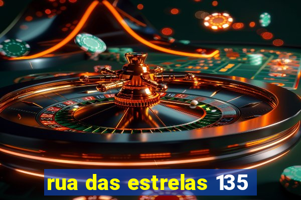 rua das estrelas 135