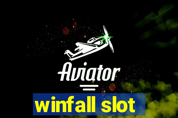 winfall slot