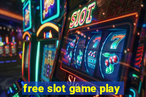 free slot game play