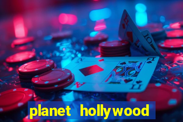 planet hollywood vegas casino