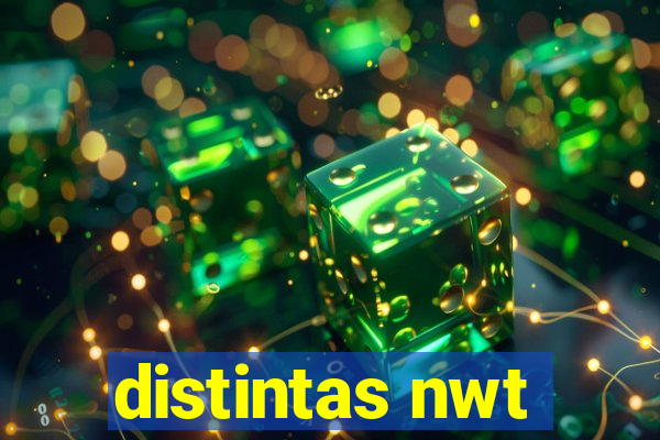 distintas nwt