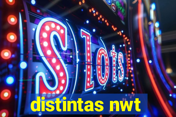 distintas nwt