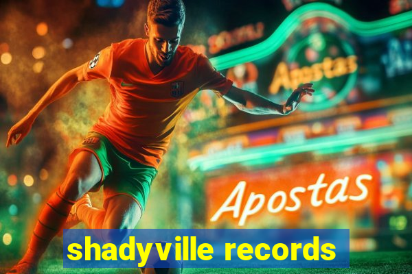 shadyville records