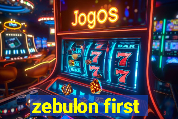 zebulon first