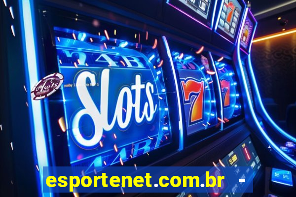 esportenet.com.br - apostas online