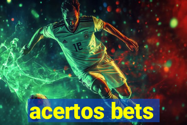 acertos bets