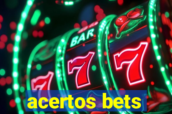 acertos bets