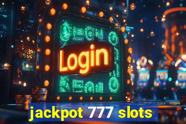 jackpot 777 slots