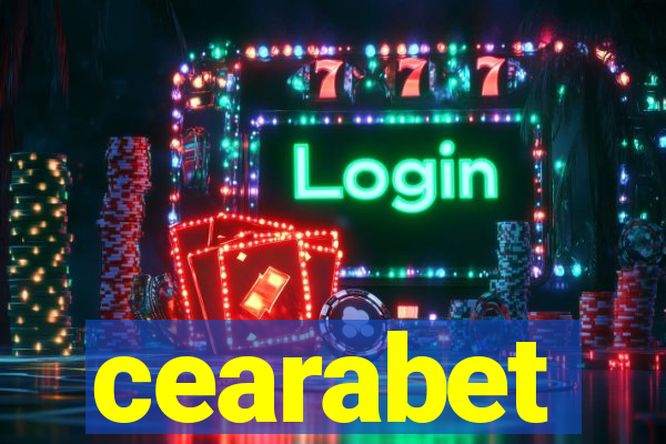 cearabet