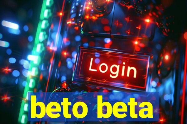 beto beta