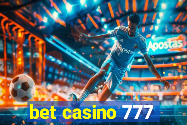 bet casino 777