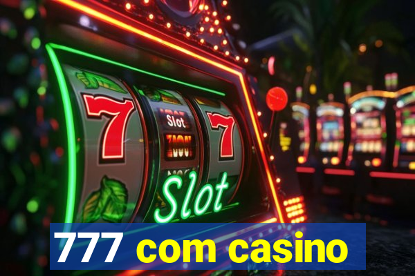 777 com casino