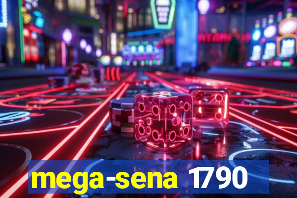 mega-sena 1790