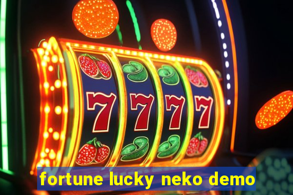 fortune lucky neko demo