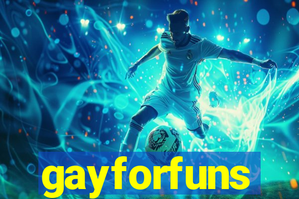 gayforfuns