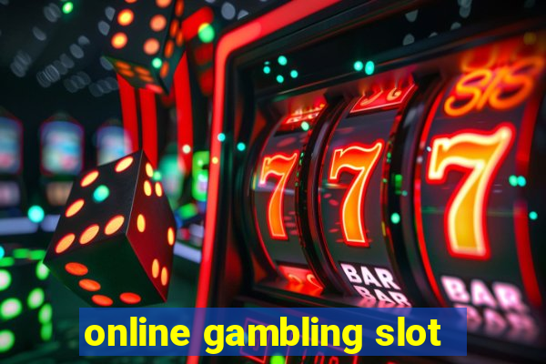 online gambling slot