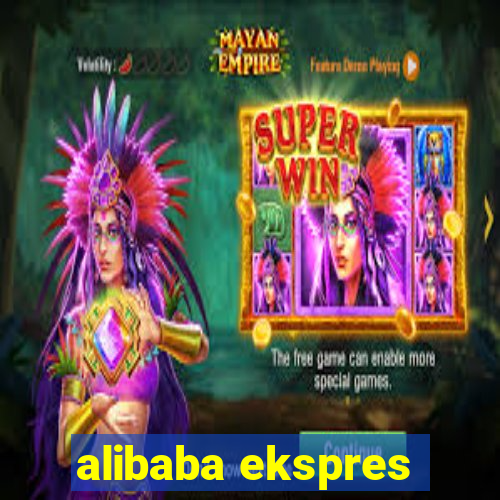 alibaba ekspres