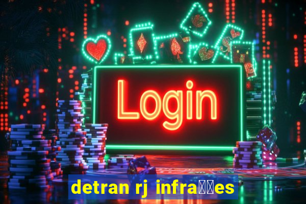 detran rj infra莽玫es