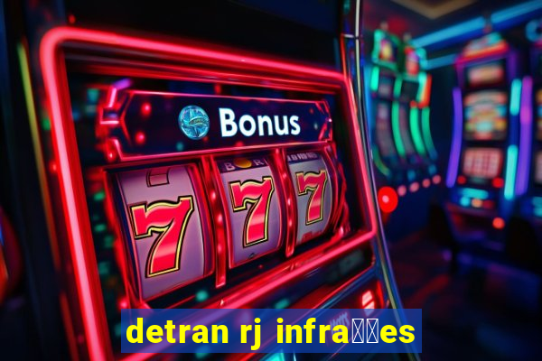 detran rj infra莽玫es