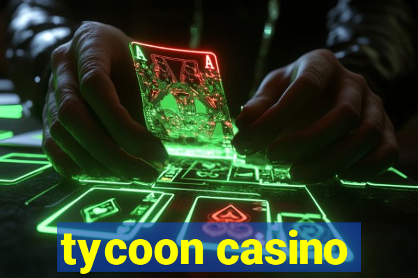 tycoon casino