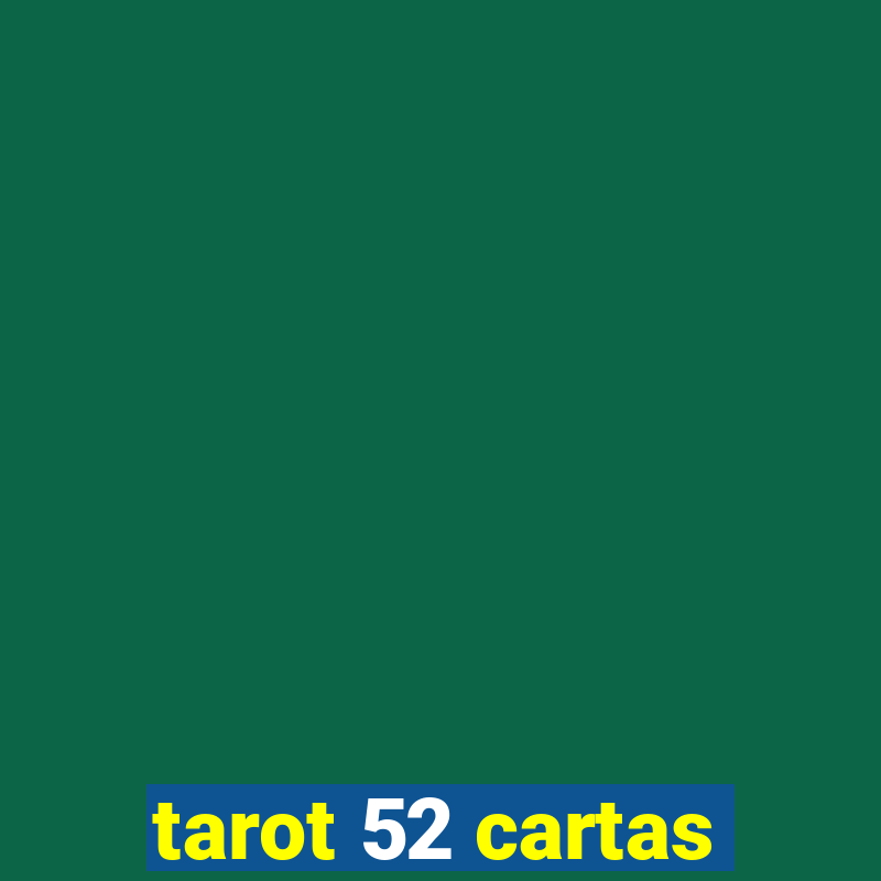 tarot 52 cartas