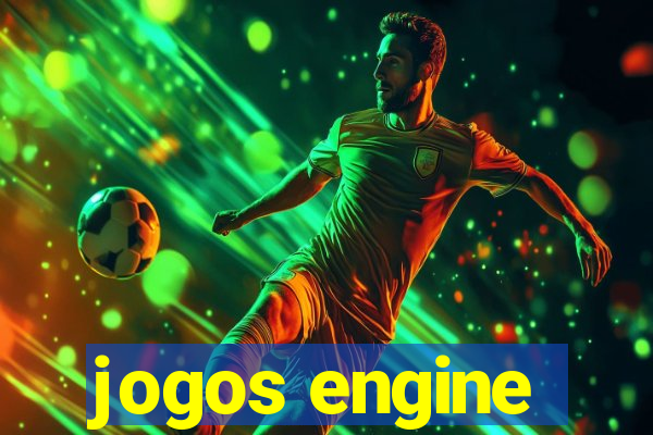 jogos engine